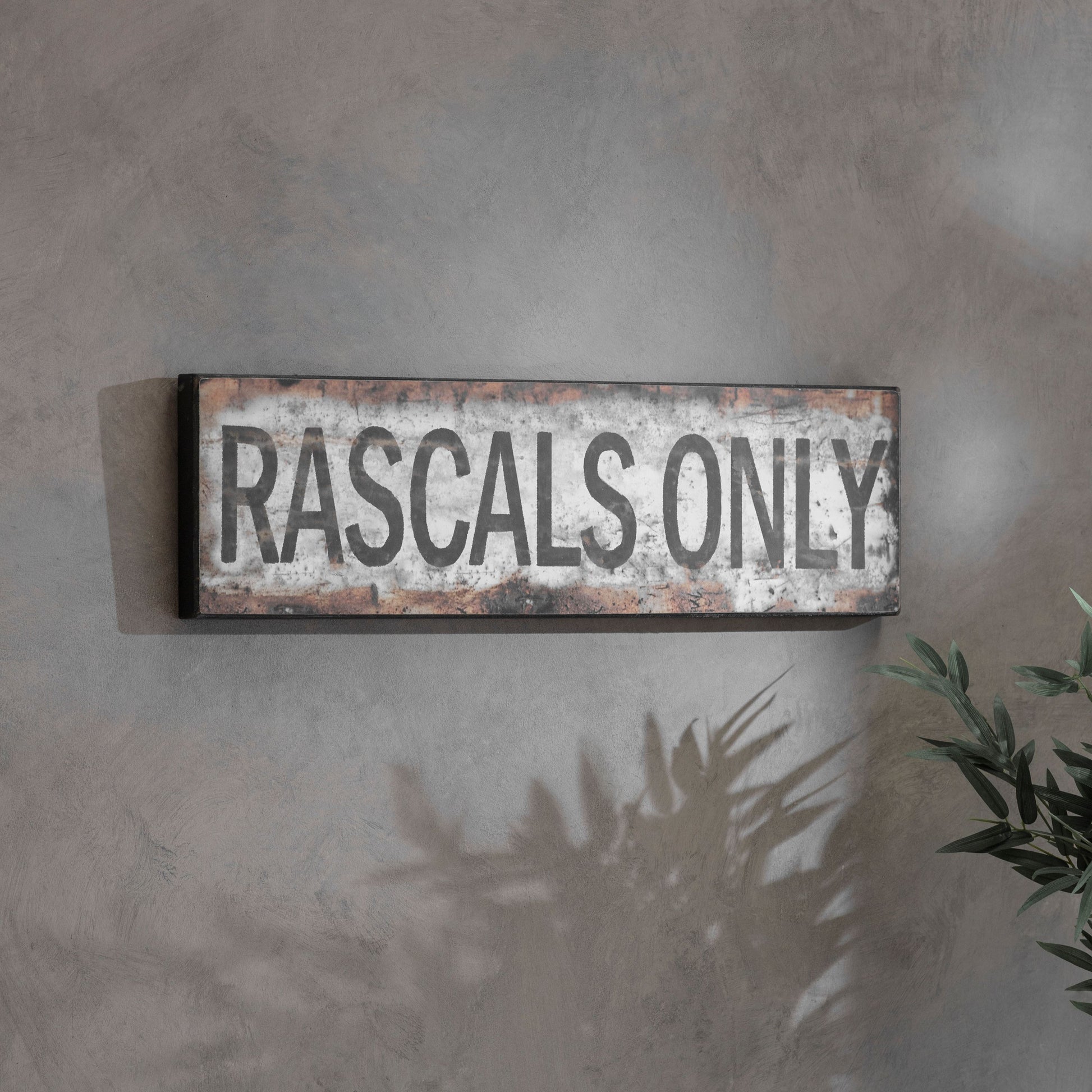 Kettlewell 'Rascals Only' Plaque
